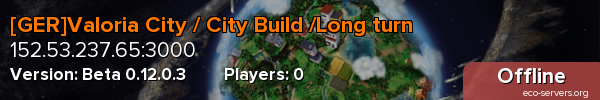 [GER]Valoria City / City Build /Long turn