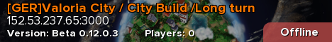 [GER]Valoria City / City Build /Long turn