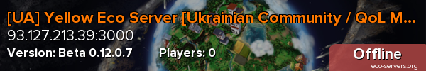 [UA] Yellow Eco Server [Ukrainian Community / QoL Mods]