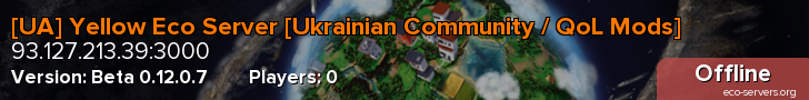 [UA] Yellow Eco Server [Ukrainian Community / QoL Mods]