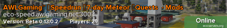 AWLGaming™ 》Speedrun 》7-day Meteor 》Quests  · Mods