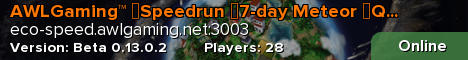 AWLGaming™ 》Speedrun 》7-day Meteor 》Quests  · Mods